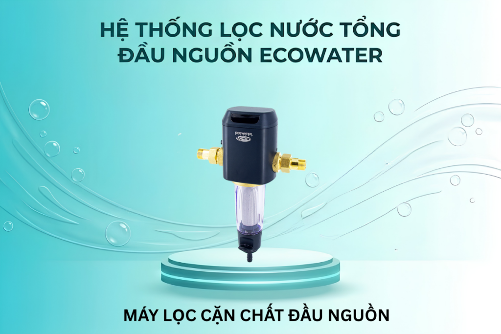 công nghệ lọc nước thông minh