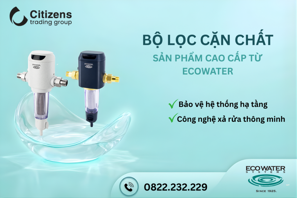 lọc nước tổng sinh hoạt gia đình